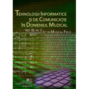 Tehnologii informatice şi de comunicaţie în domeniul muzical - Vol. III, nr 2